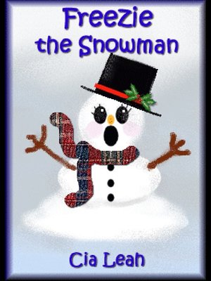 cover image of Freezie the Snowman